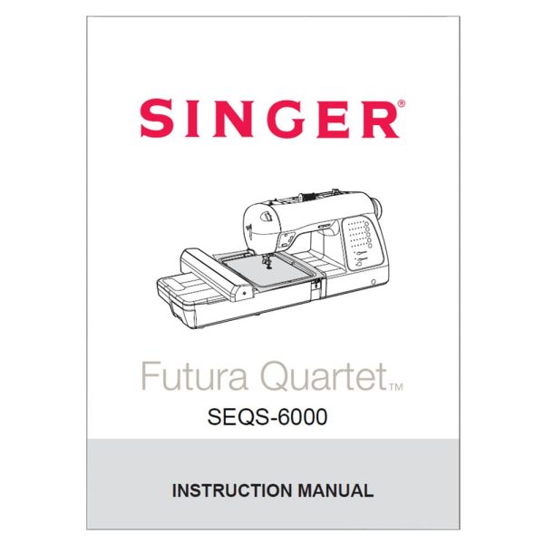 Singer Futura Quartet SEQS-6000 Instruction Manual For Discount