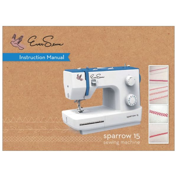 EverSewn Sparrow 15 Instruction Manual Online now